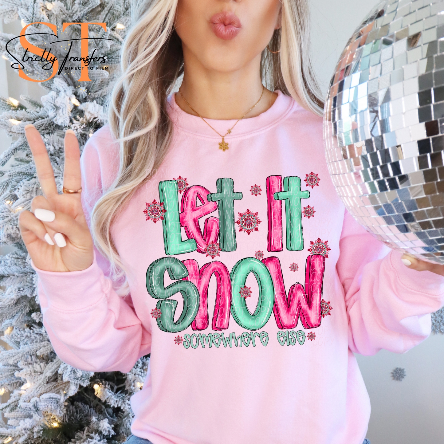 Let It Snow Somewhere Else Checkered Direct to Film Transfers