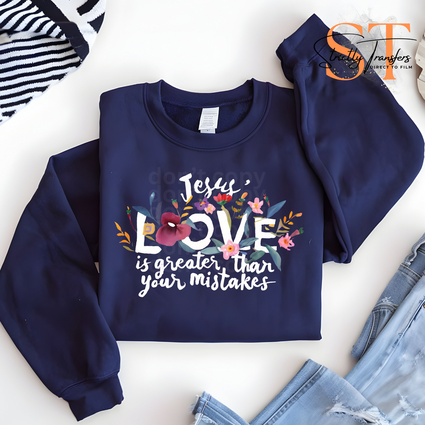 Jesus' Love is Greater than your Mistakes Direct to Film Transfers