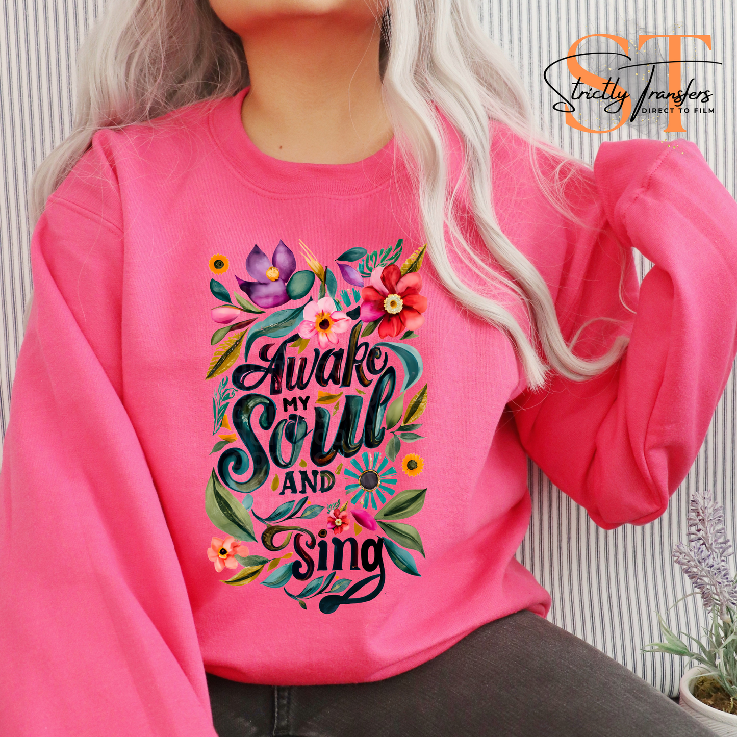 Awake my Soul and Sing Direct to Film Transfers