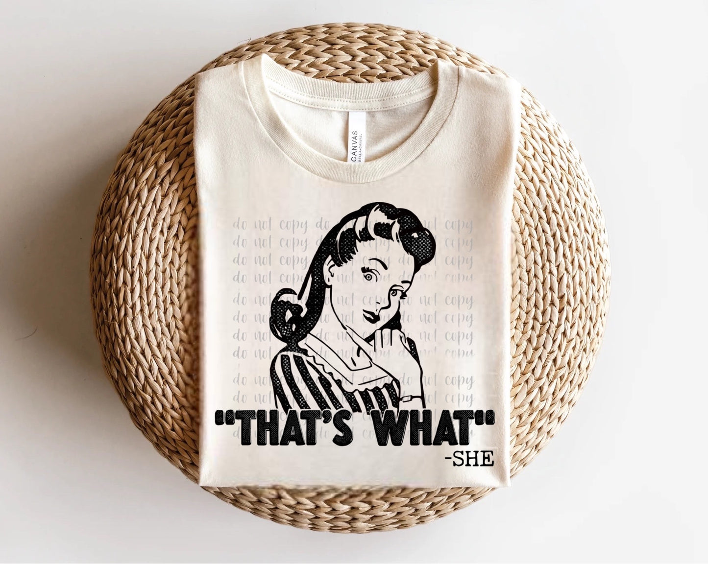 “That’s What” She Said Direct to Film Transfer