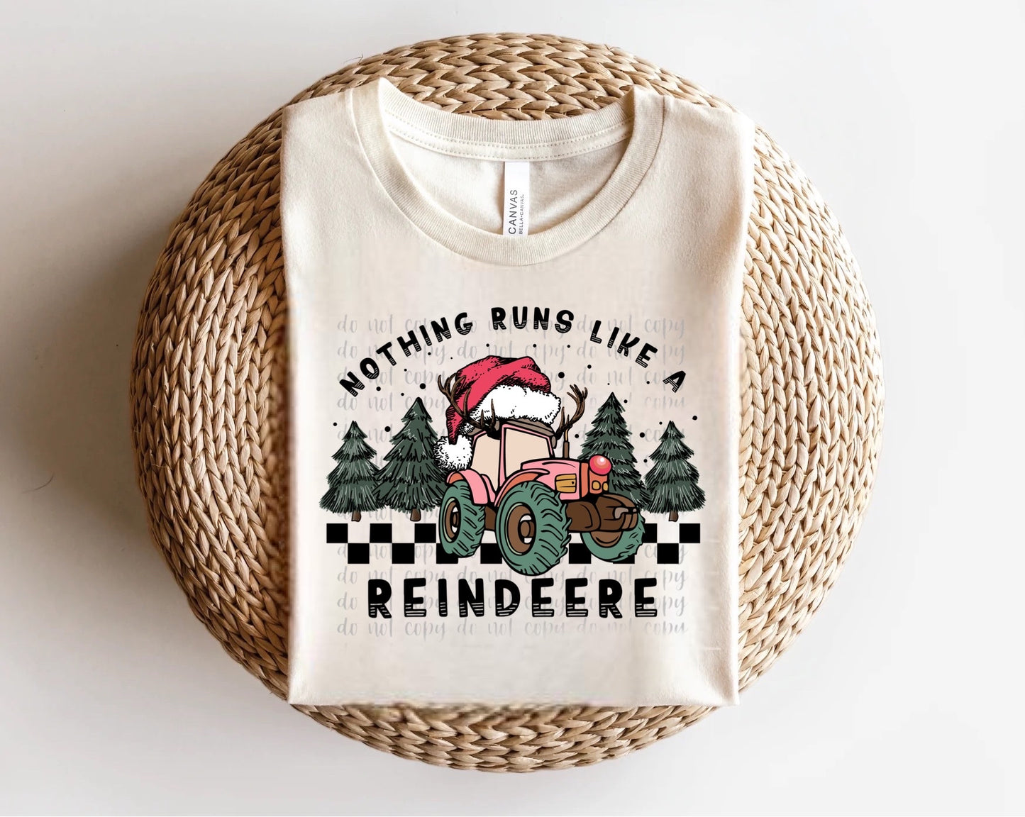 Nothing Runs Like a Reindeere Direct to Film Transfer