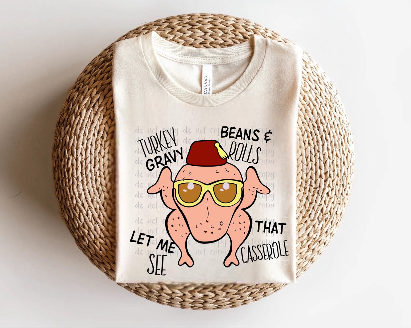 Turkey, Gravy, Beans & Rolls, Let me See That Casserole Turkey Direct to Film Transfer