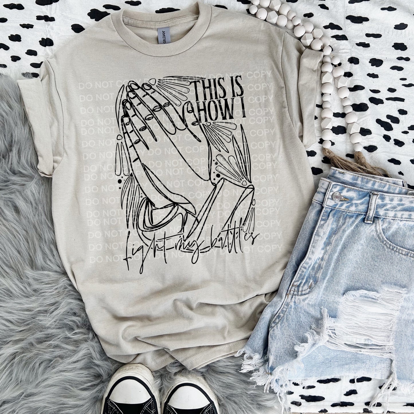 This is How I Fight my Battles Direct to Film Transfers