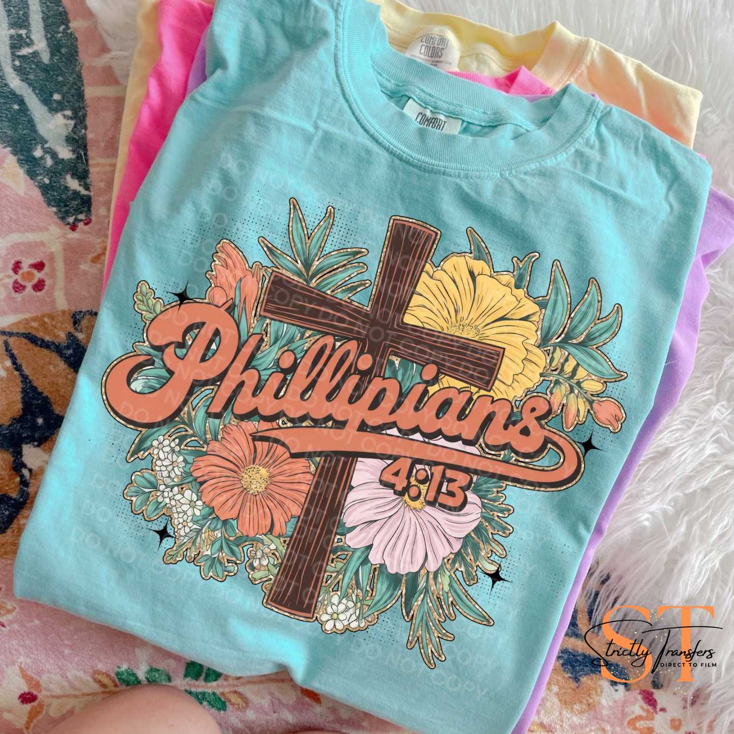 Phillipians 4:13 Direct to Film Transfers