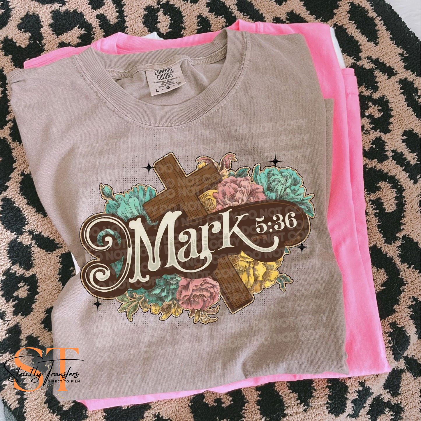 Mark 5:36 Direct to Film Transfers