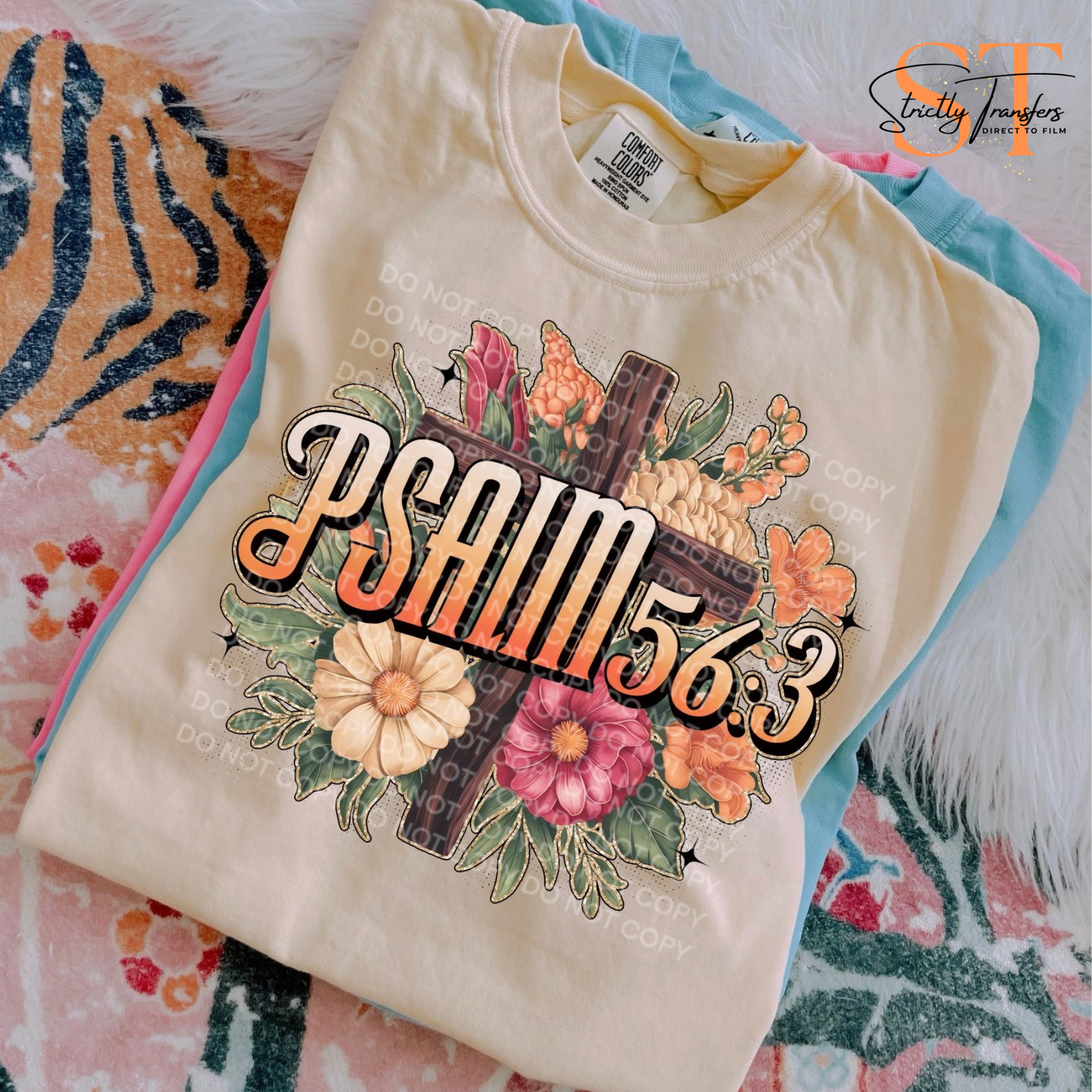 Psalm 56:3 Direct to Film Transfers