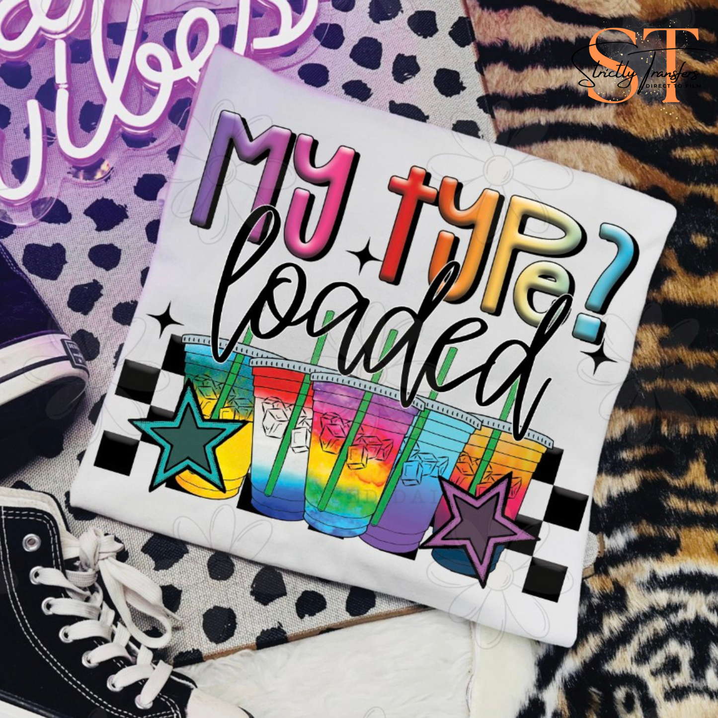 My Type? Loaded Direct to Film Transfers