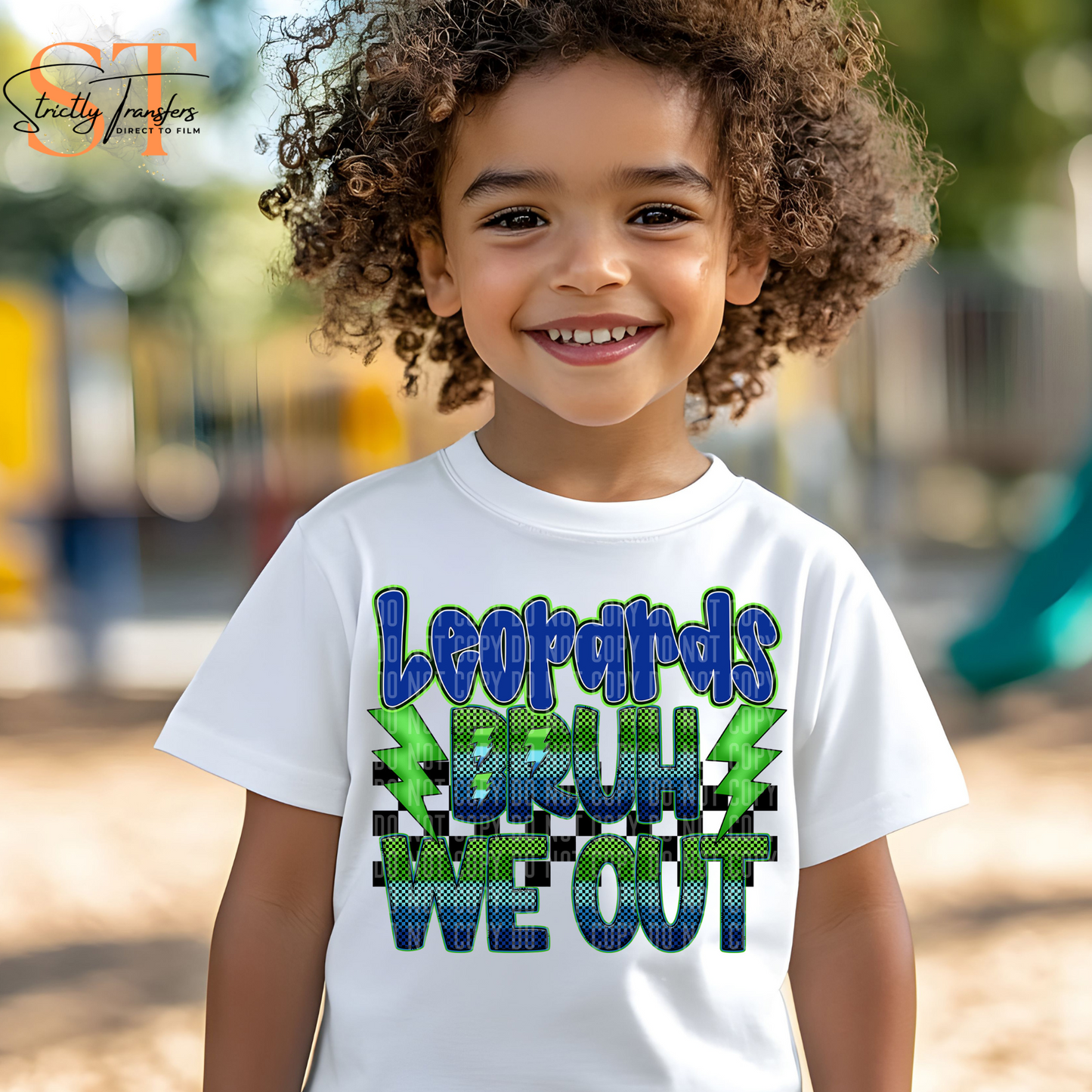 Bruh We Out Leopards Direct to Film Transfers