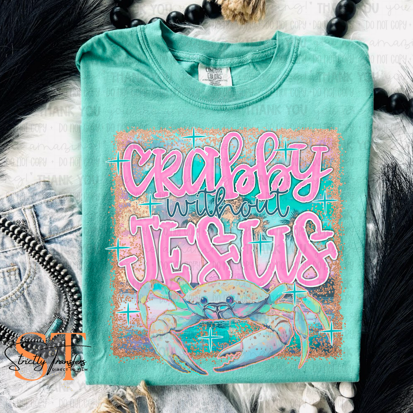 Crabby without Jesus Direct to Film Transfers