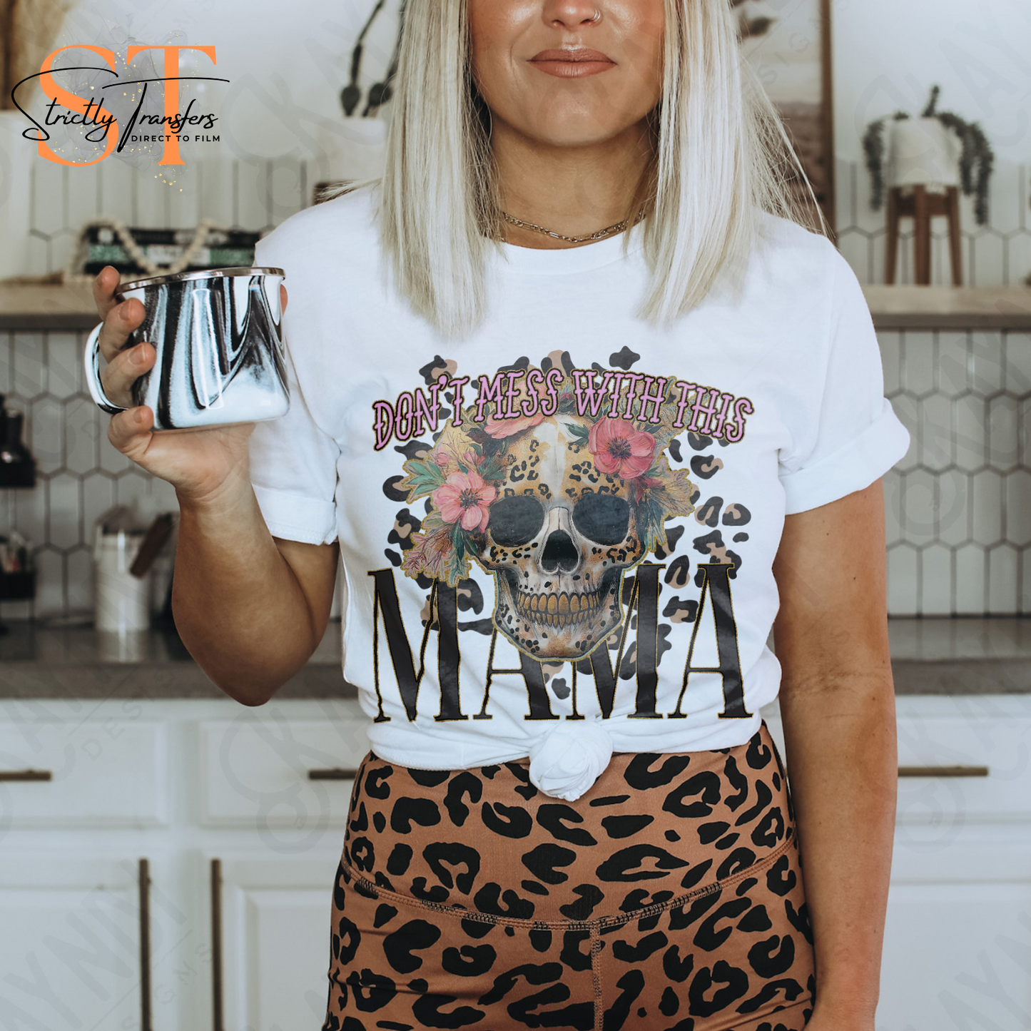 Don't Mess with this Mama Direct to Film Transfers