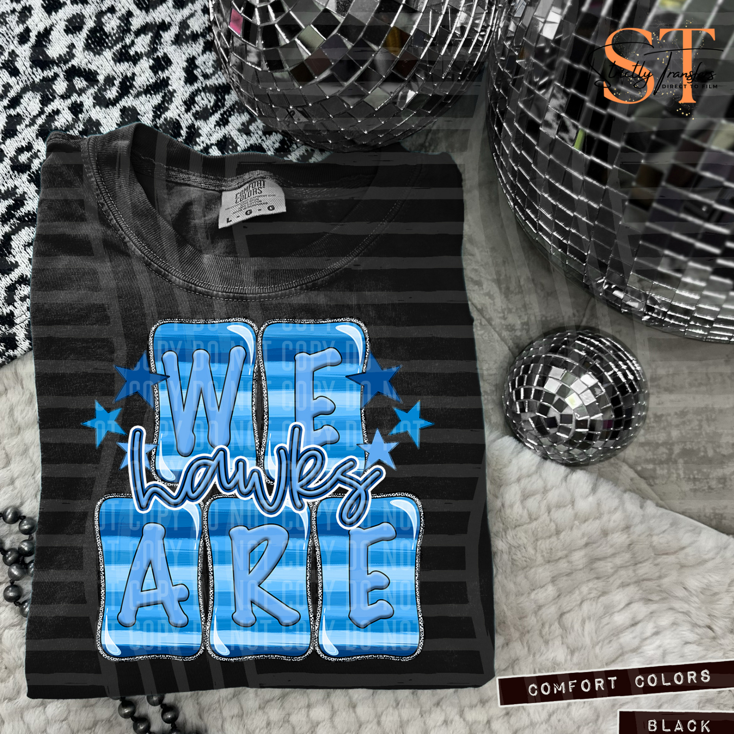 Blue - We are Hawks Direct to Film Transfers