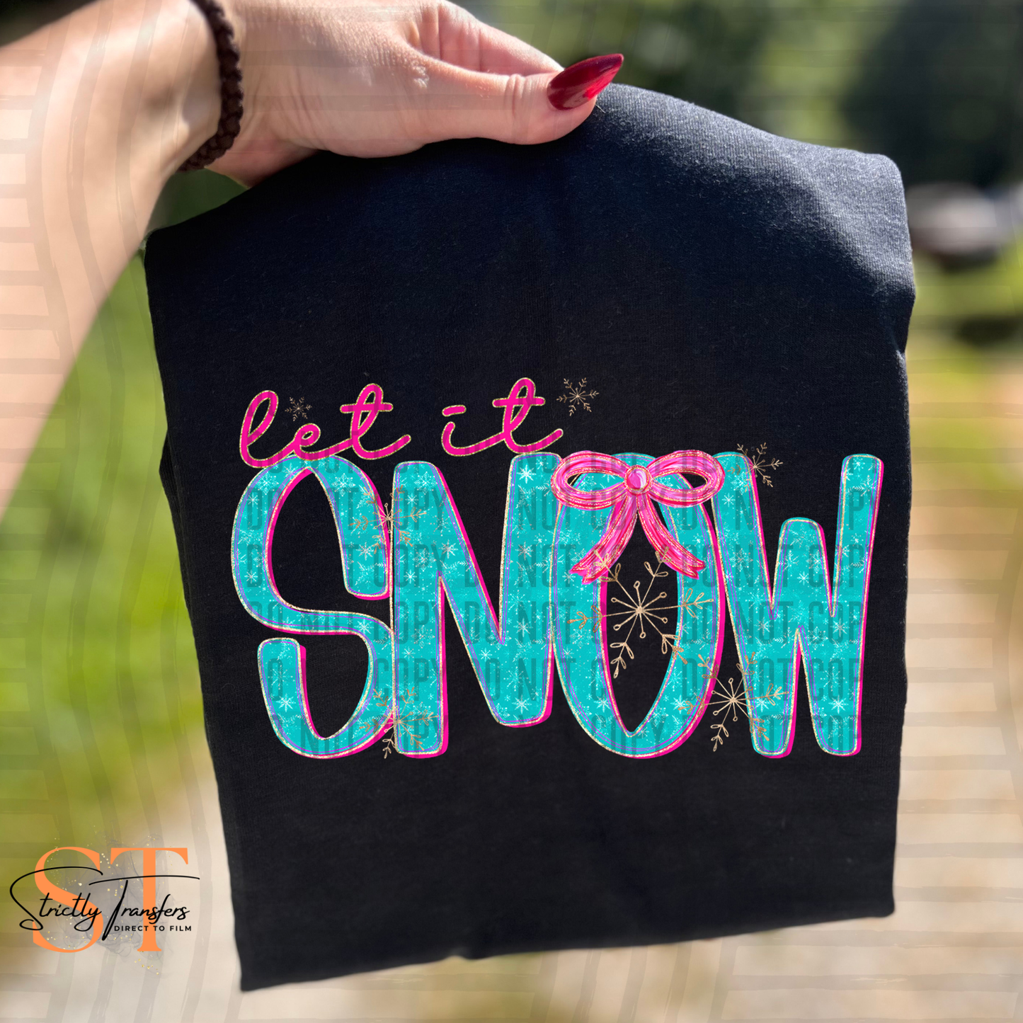 Let it Snow Sparkly Direct to Film Transfers