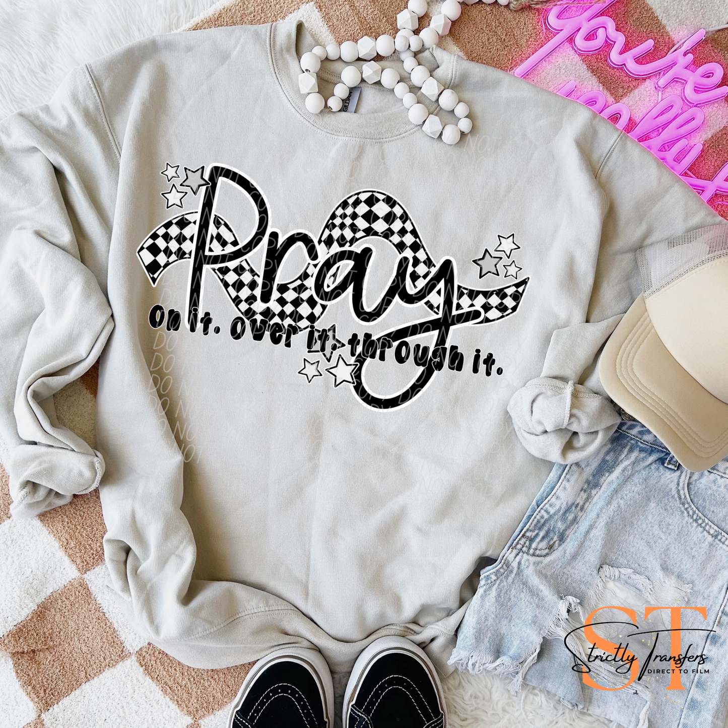 Pray on It Direct to Film Transfers