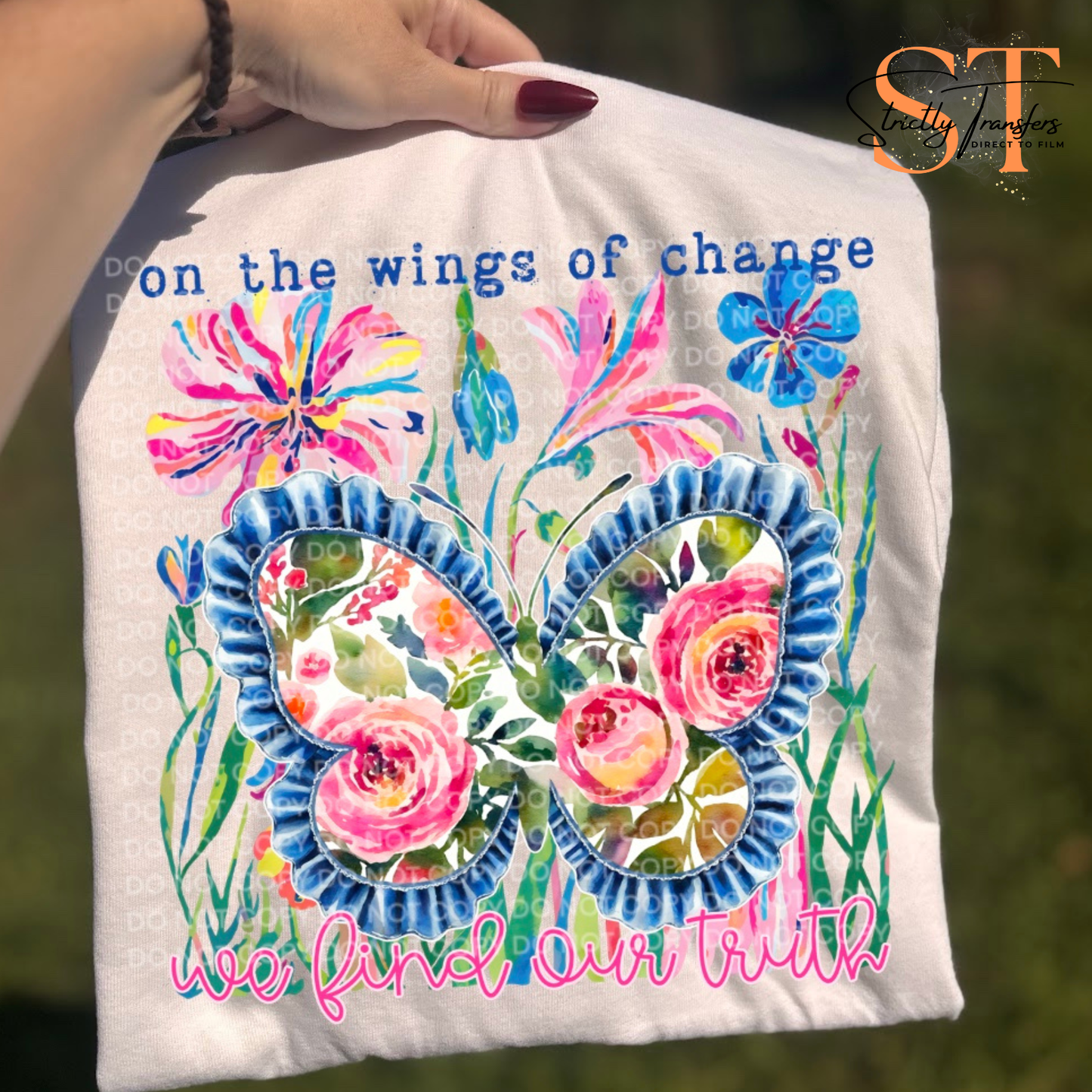 On the Wings of Change Direct to Film Transfers