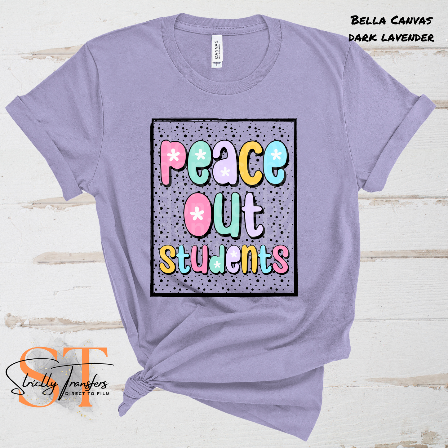 Pastel Polka Dot Peace Out - 8 options Direct to Film Transfers