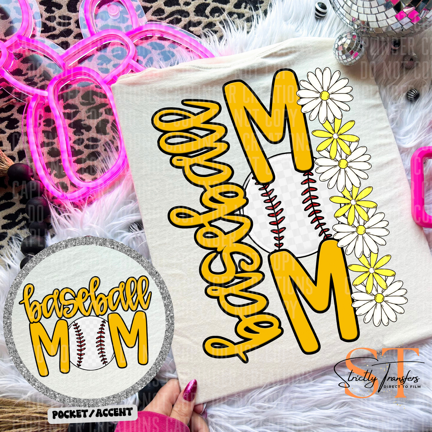 Baseball Mom Daisies pocket design included- 10 color options Direct to Film Transfers