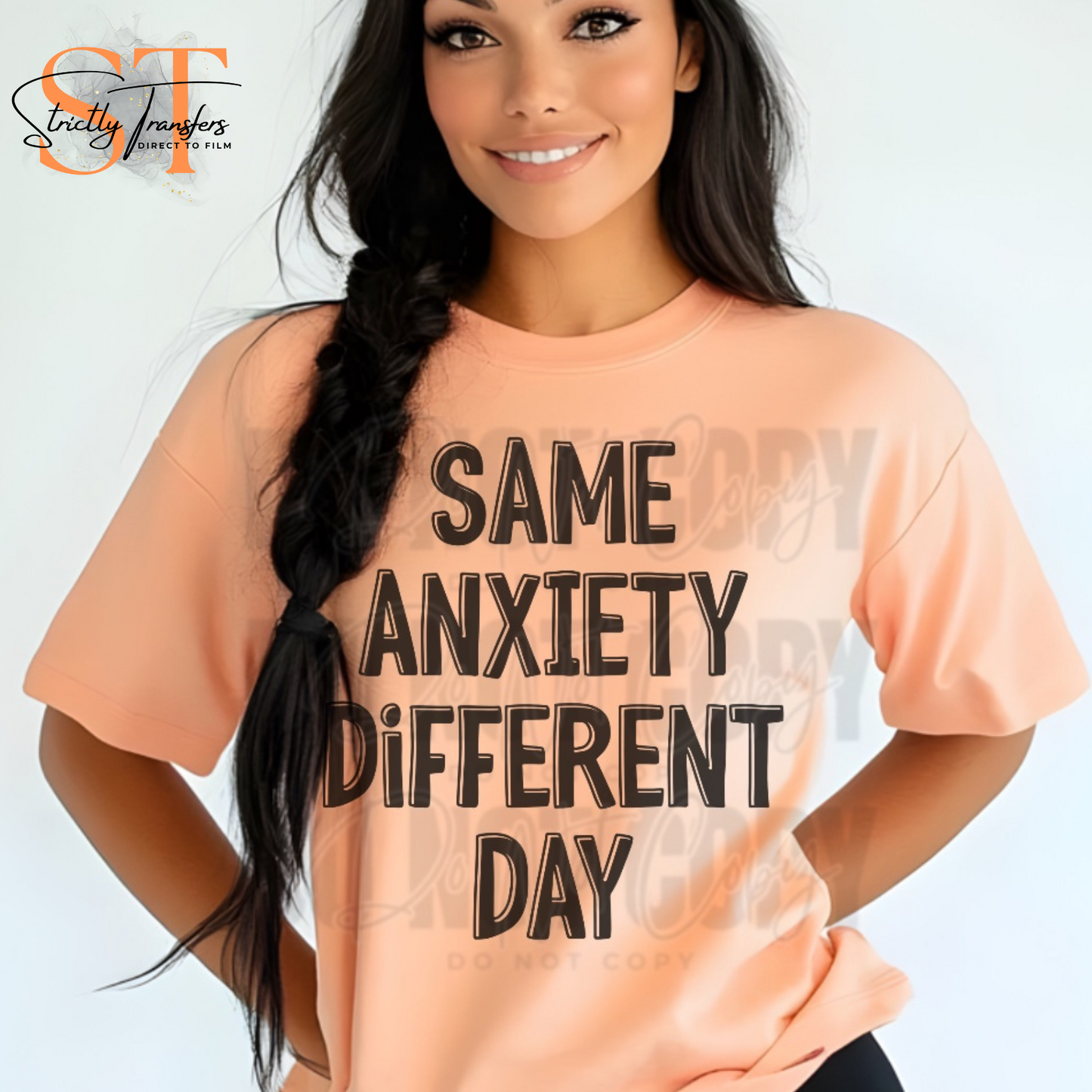 Same Anxiety Different Day - 2 Options Direct to Film Transfers