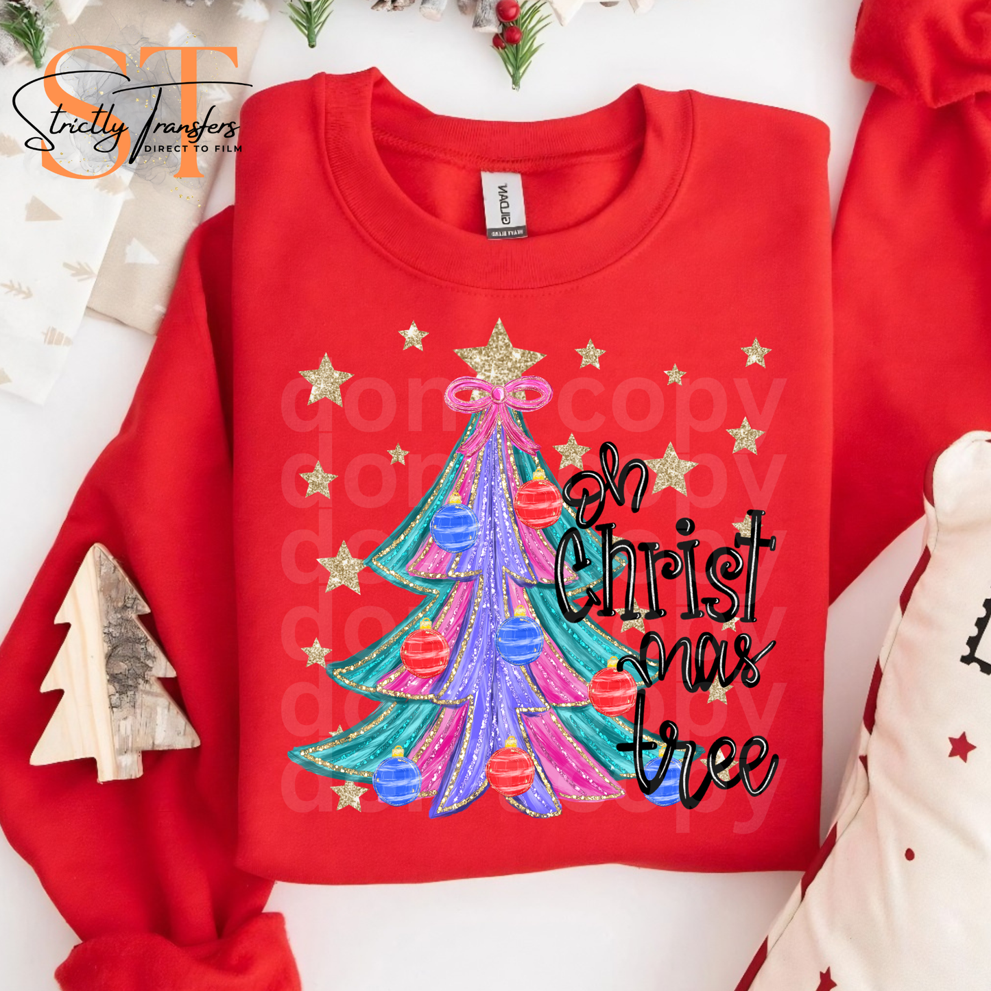 Oh Christmas Tree- 3 Options Direct to Film Transfers