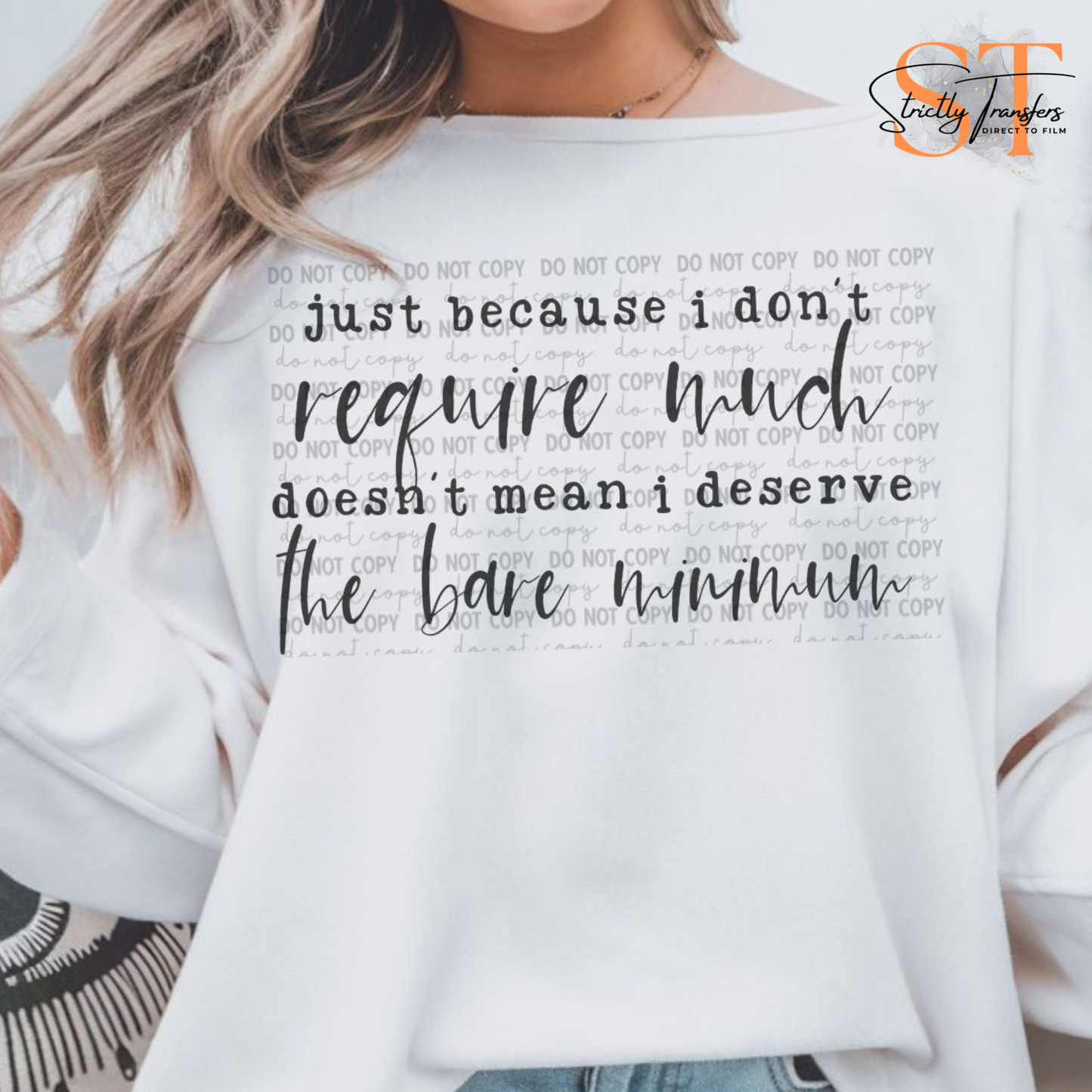 Don't Deserve the Bare Minimum Direct to Film Transfers