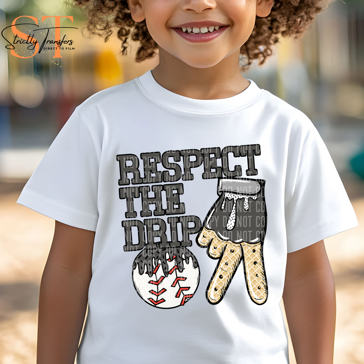 Respect the Drip Baseball Glove - 10 Color options Direct to Film Transfers