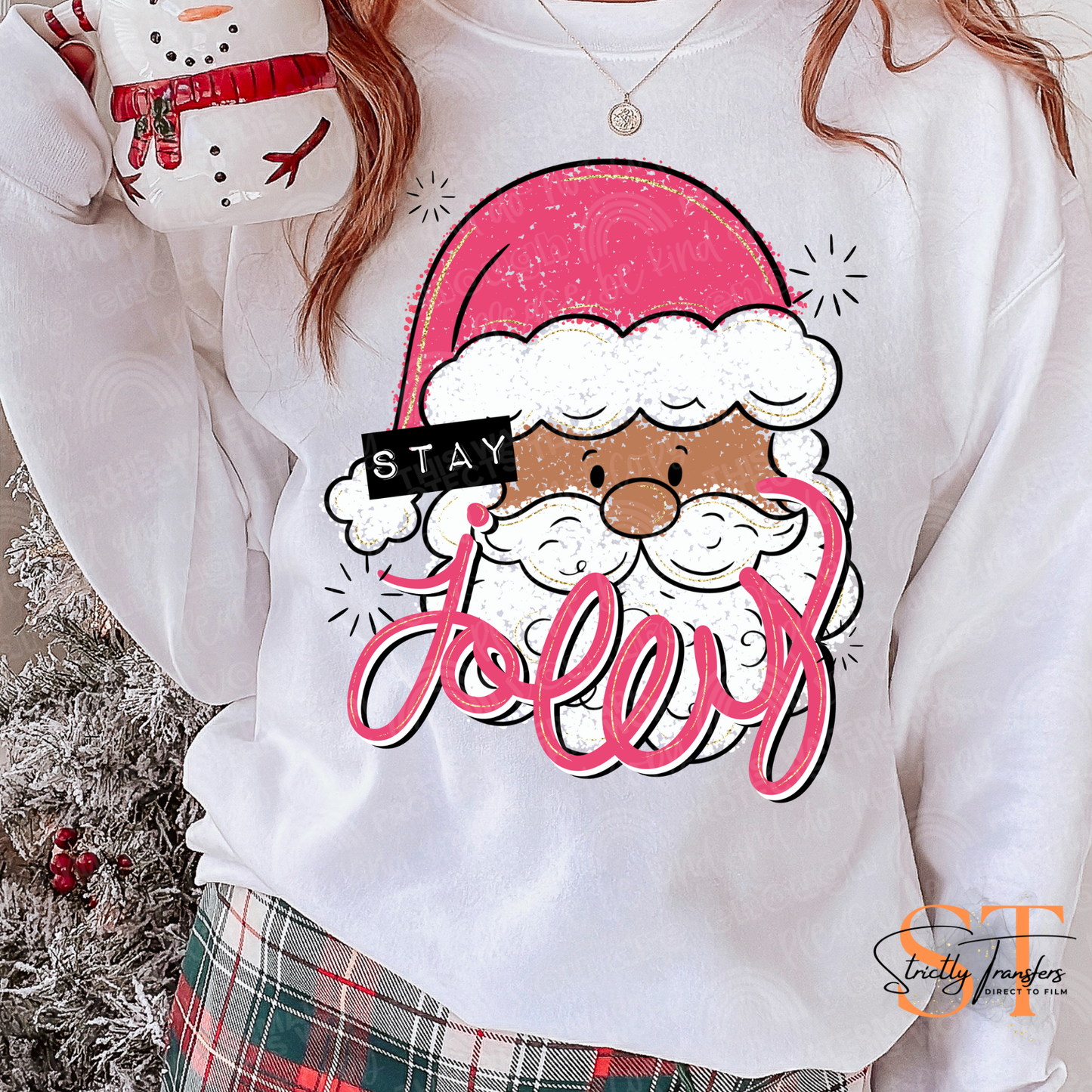 Stay Jolly - 3 options Direct to Film Transfers