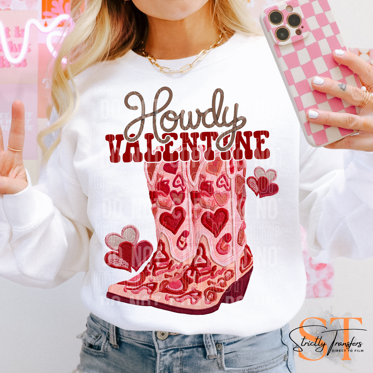 Howdy Valentine Boots Direct to Film Transfers