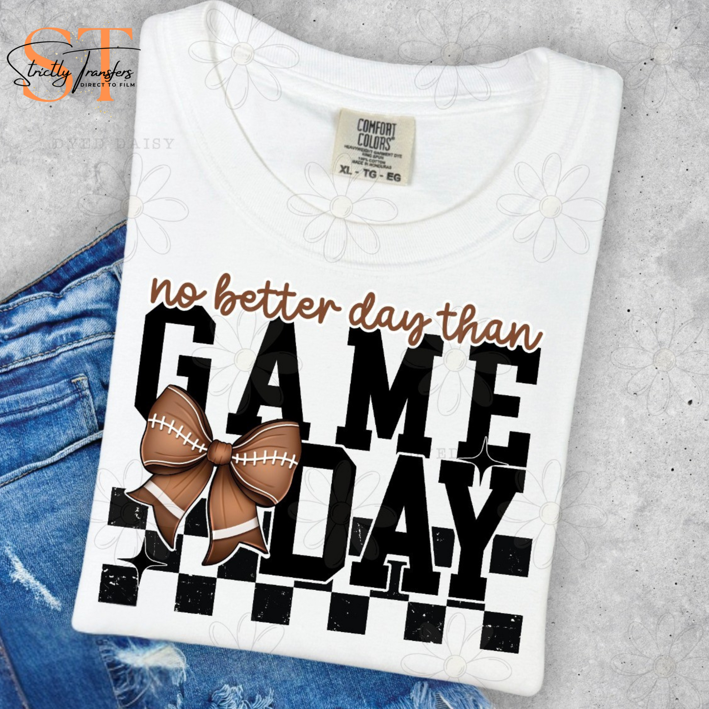 No Better Day Than Game Day Football Direct to Film Transfers