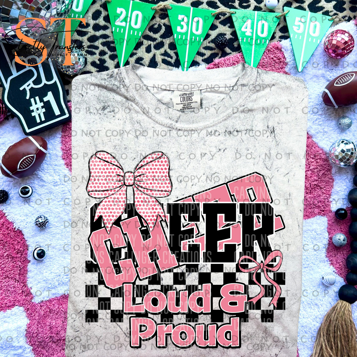 Loud & Proud Cheer Direct to Film Transfers