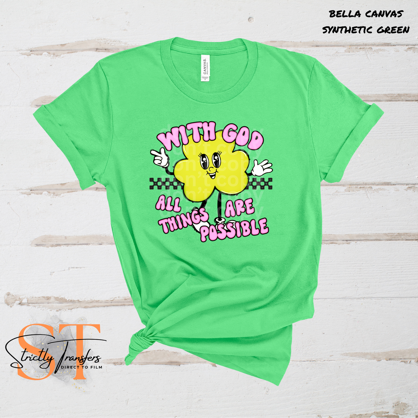 With God All Things are Possible Direct to Film Transfers