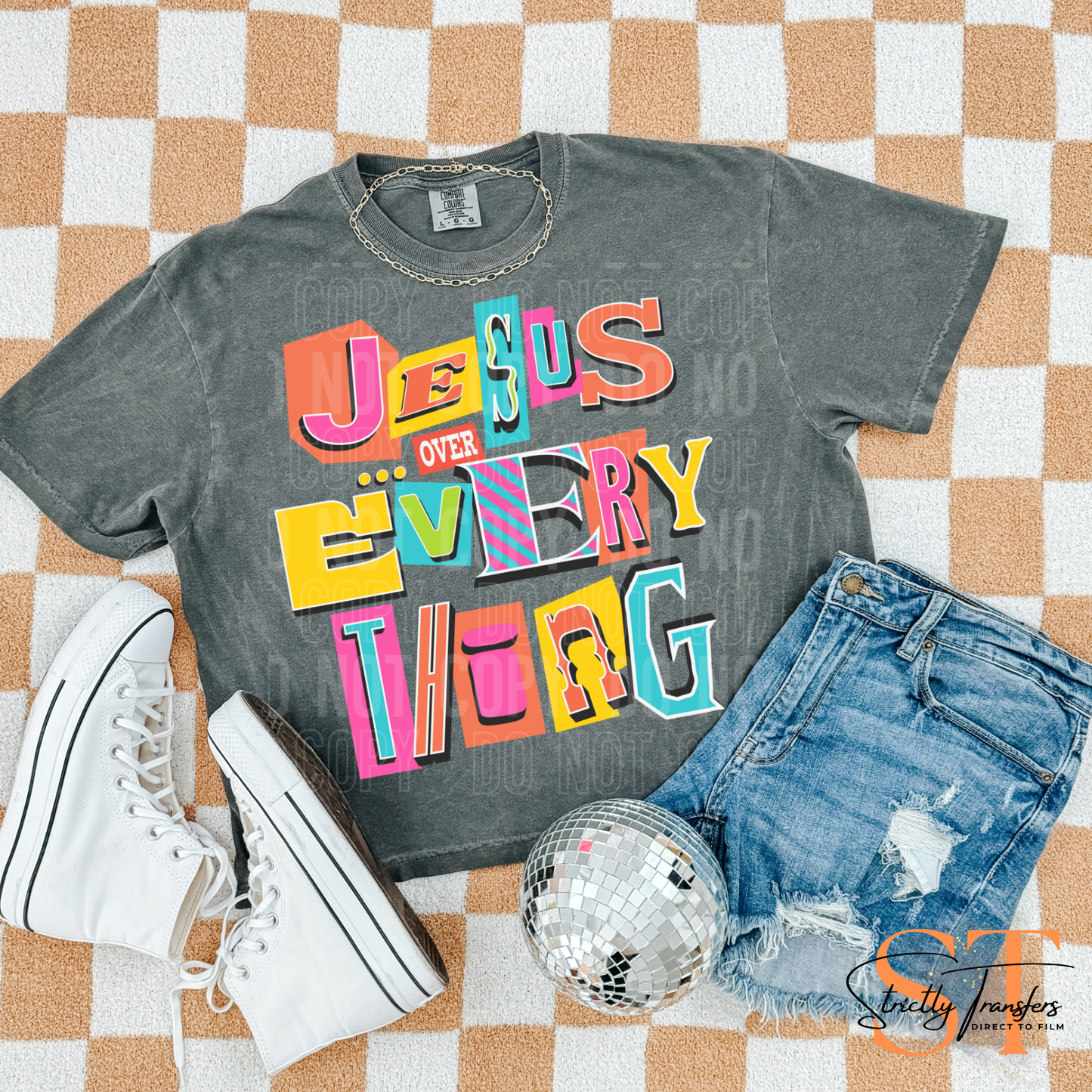 Jesus Over Everything Direct to Film Transfers