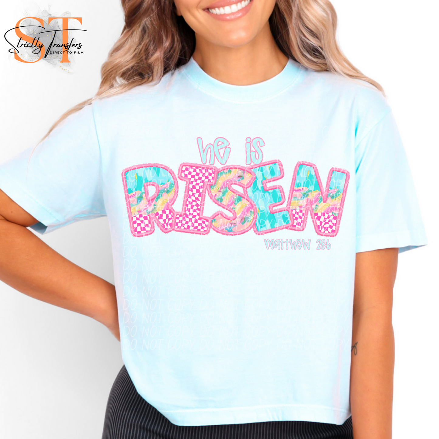 He is Risen Spring Pattern Direct to Film Transfers