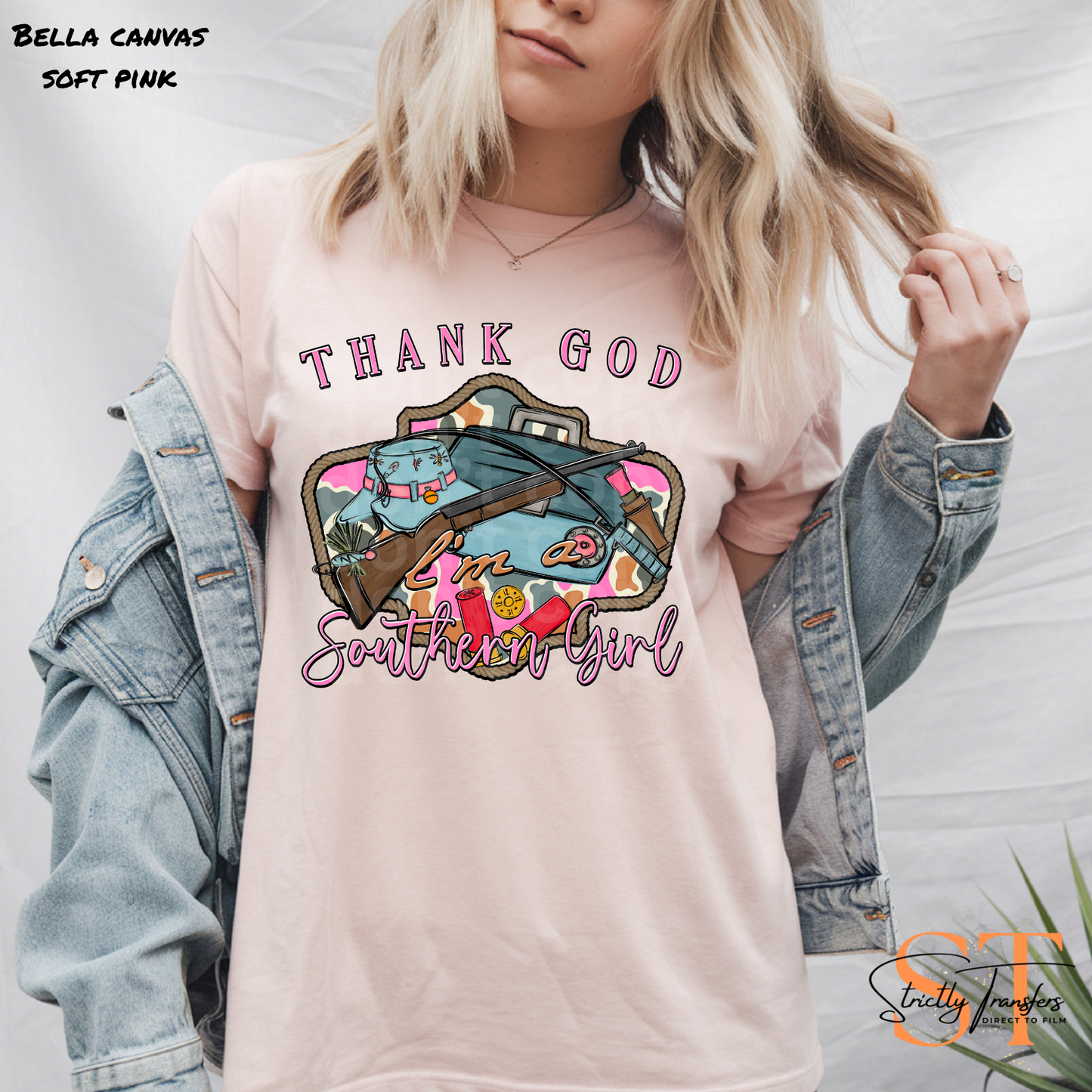 Thank God I'm a Southern Girl - 4 Options Direct to Film Transfers