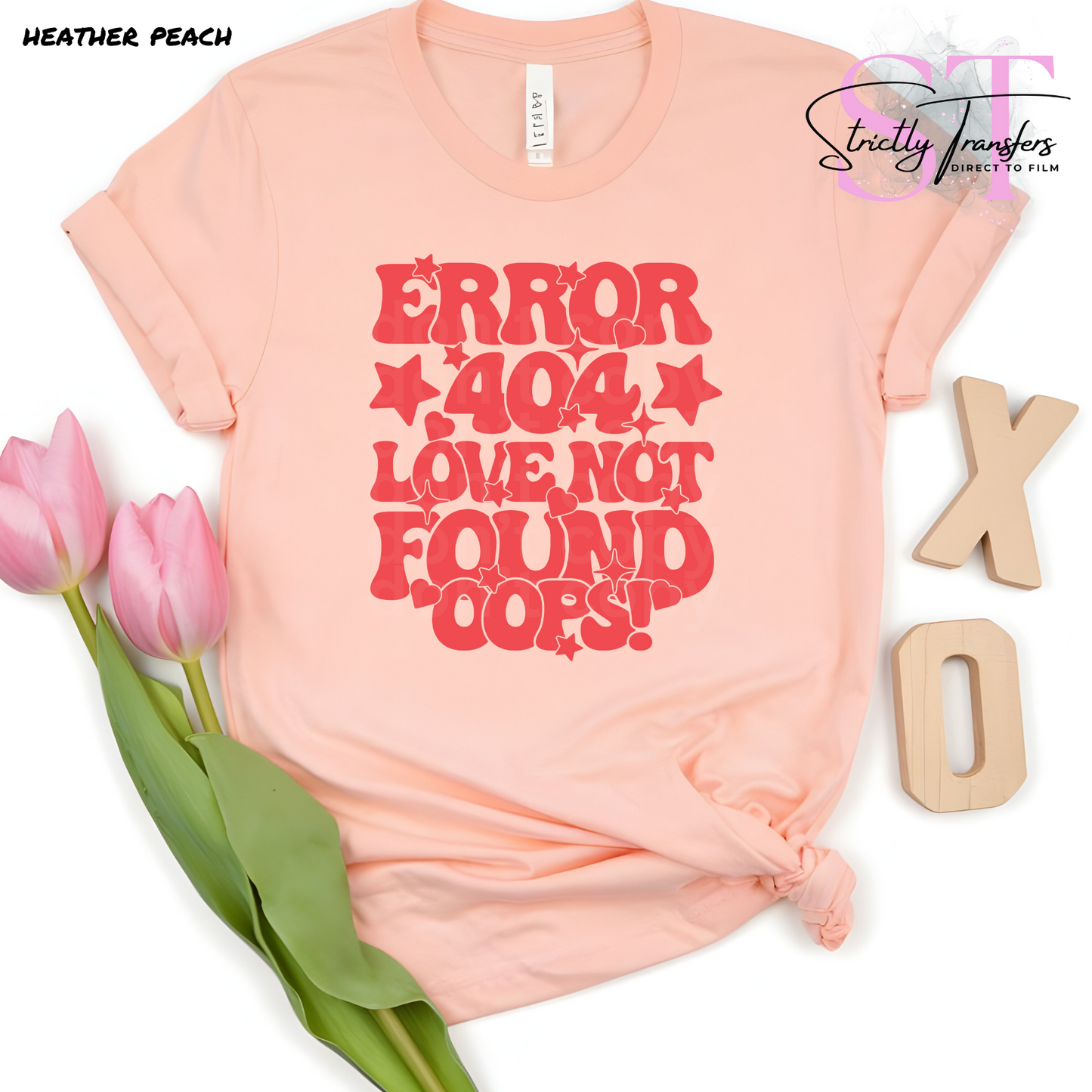 Error 404 Love Not Found Direct to Film Transfers