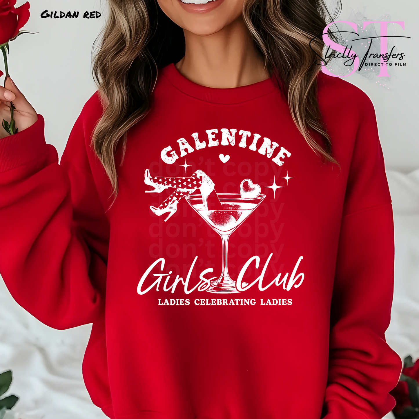 Galentine Girls Club Direct to Film Transfers