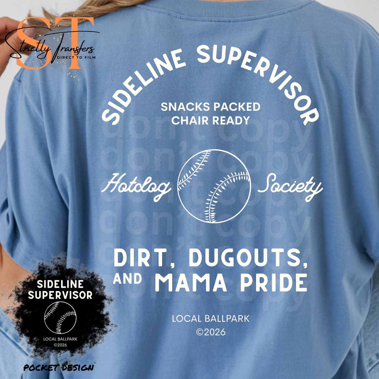 Sideline Supervisor - pocket design included - 2 colors Direct to Film Transfers