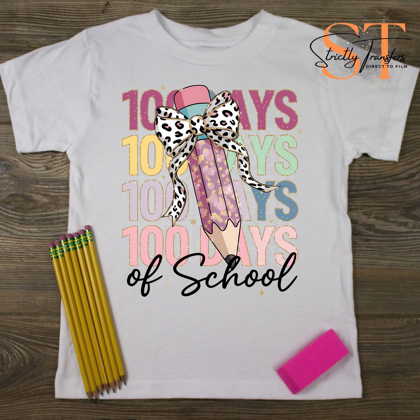 Coquette 100 Days of School Pencil Direct to Film Transfers