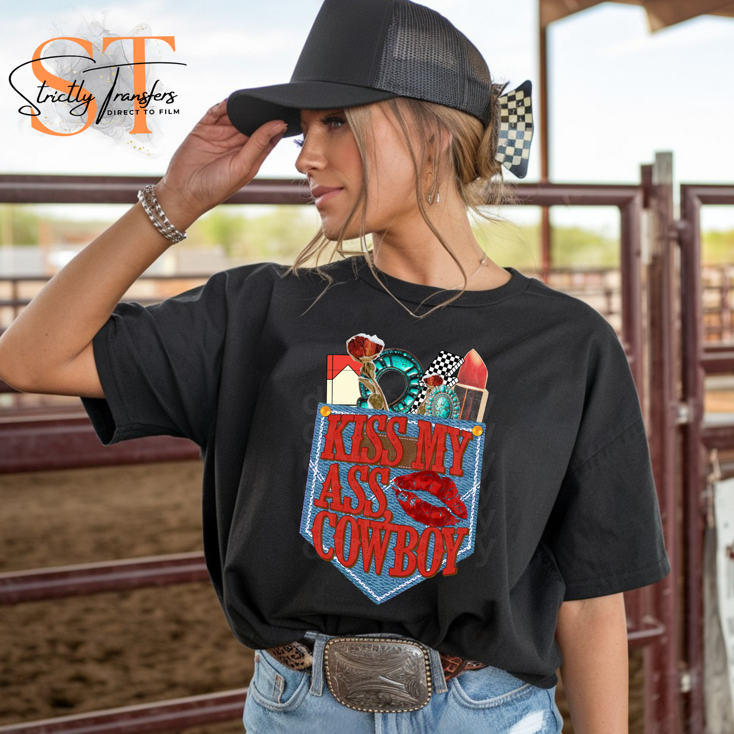 Kiss My * Cowboy Direct to Film Transfers