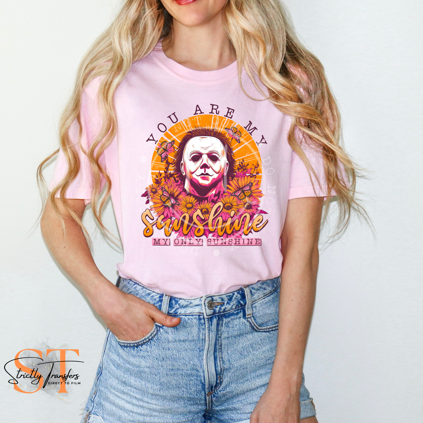 You are my Sunshine Direct to Film Transfers