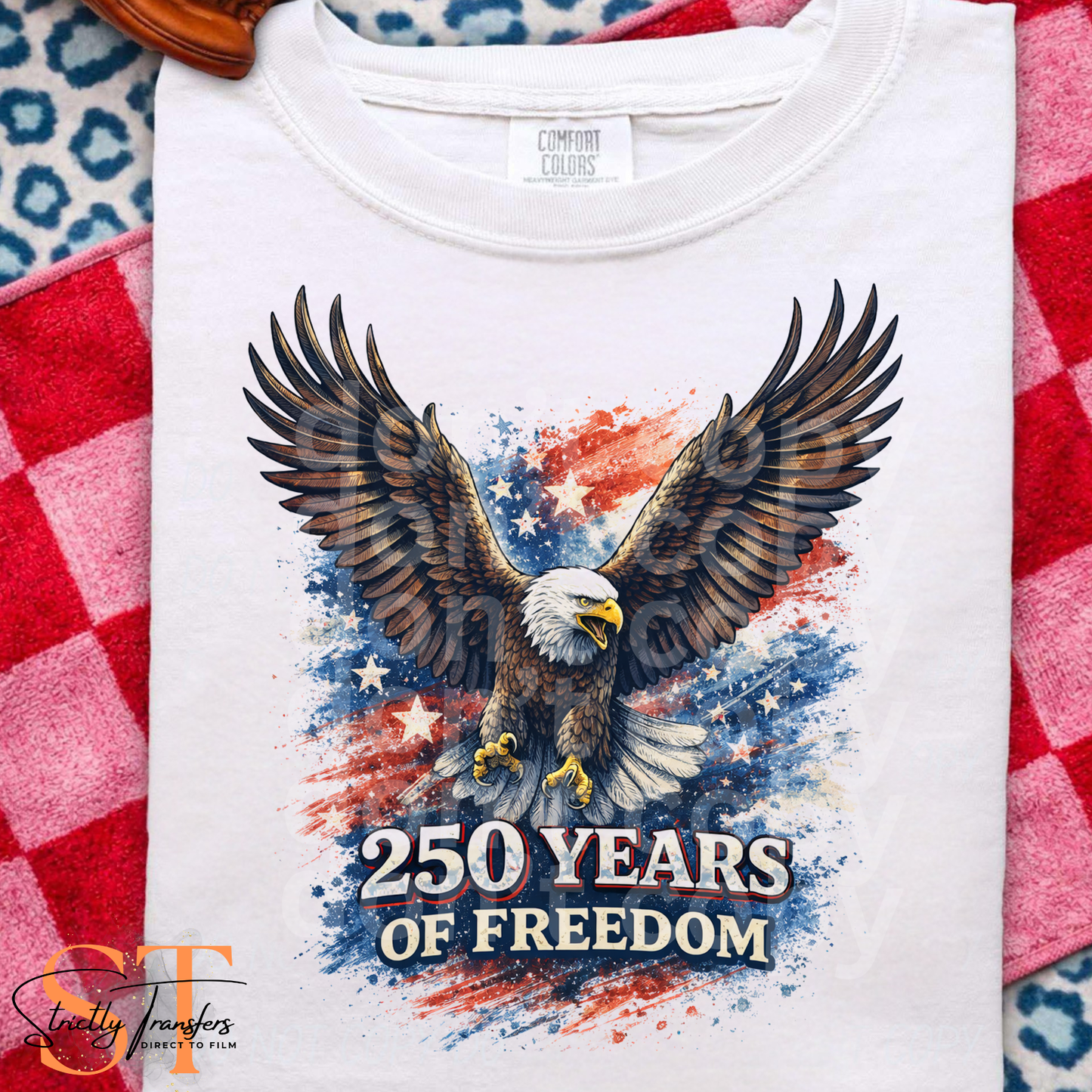 250 Years of Freedom Eagle (for white/natural shirts ONLY) Direct to Film Transfers