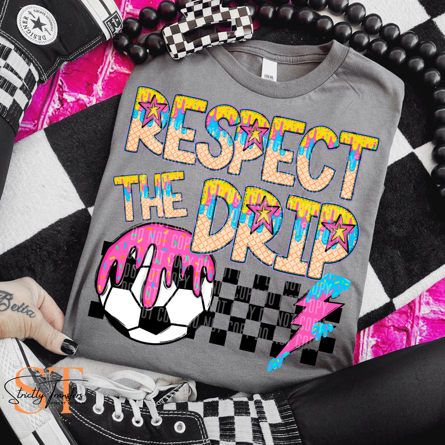 Respect the Drip Soccer Direct to Film Transfers