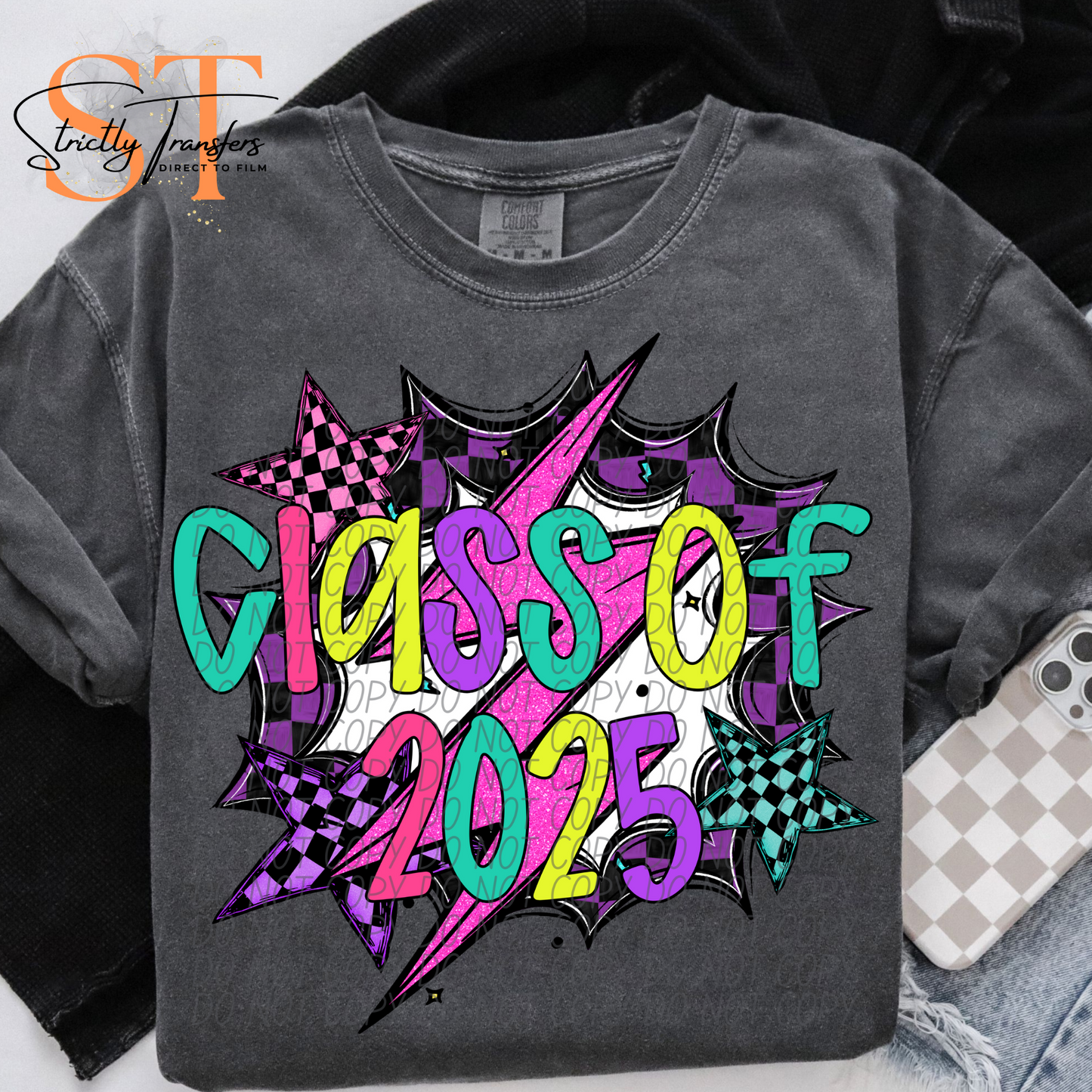 Class of 2025 Bright Colors Direct to Film Transfers