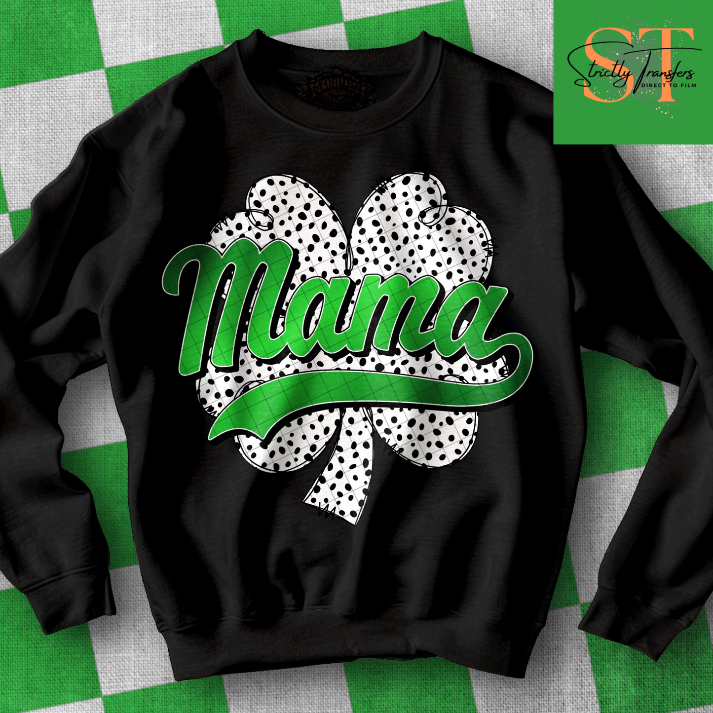 Lucky Mama Dot Shamrock Direct to Film Transfers