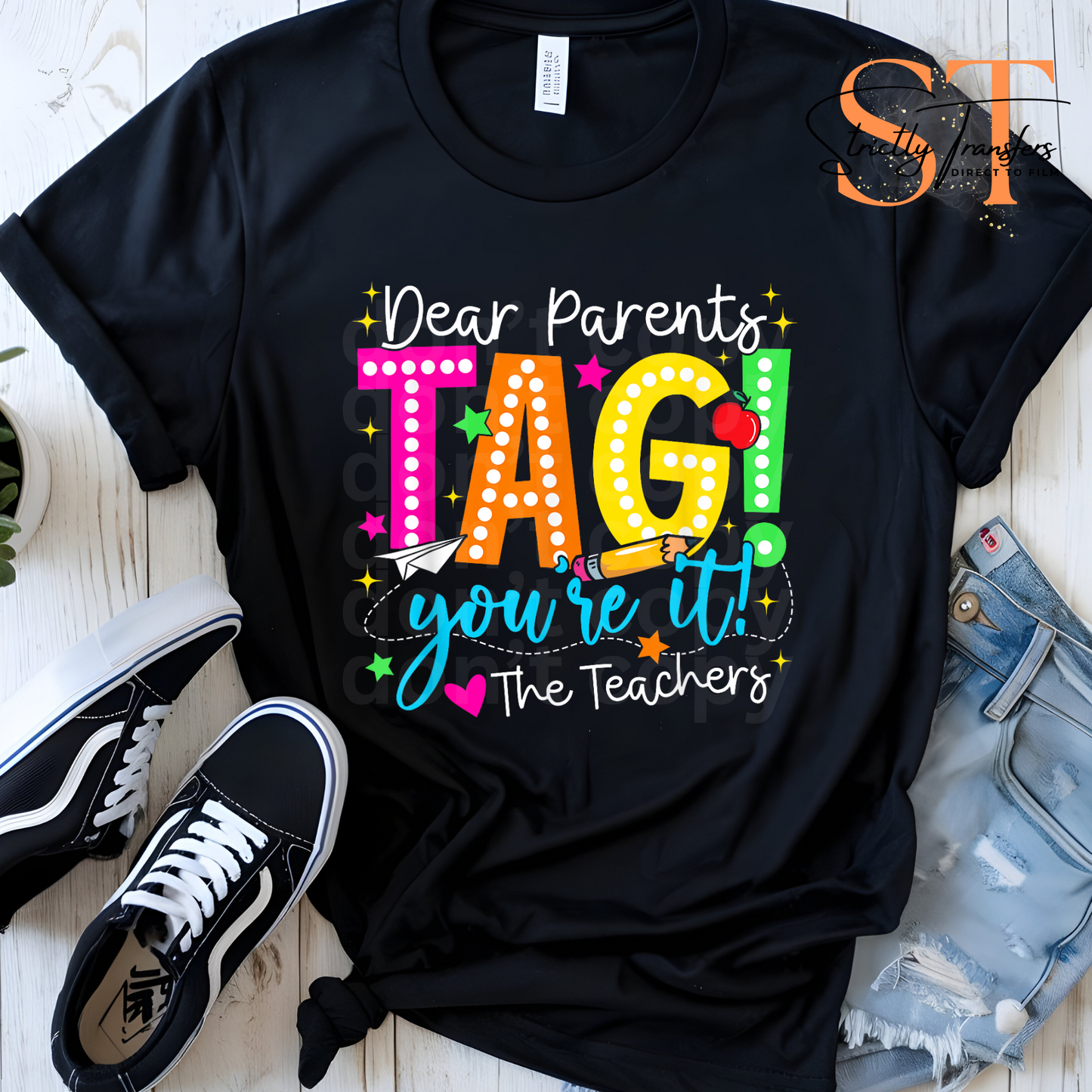 Dear Parents TAG You're It Direct to Film Transfers