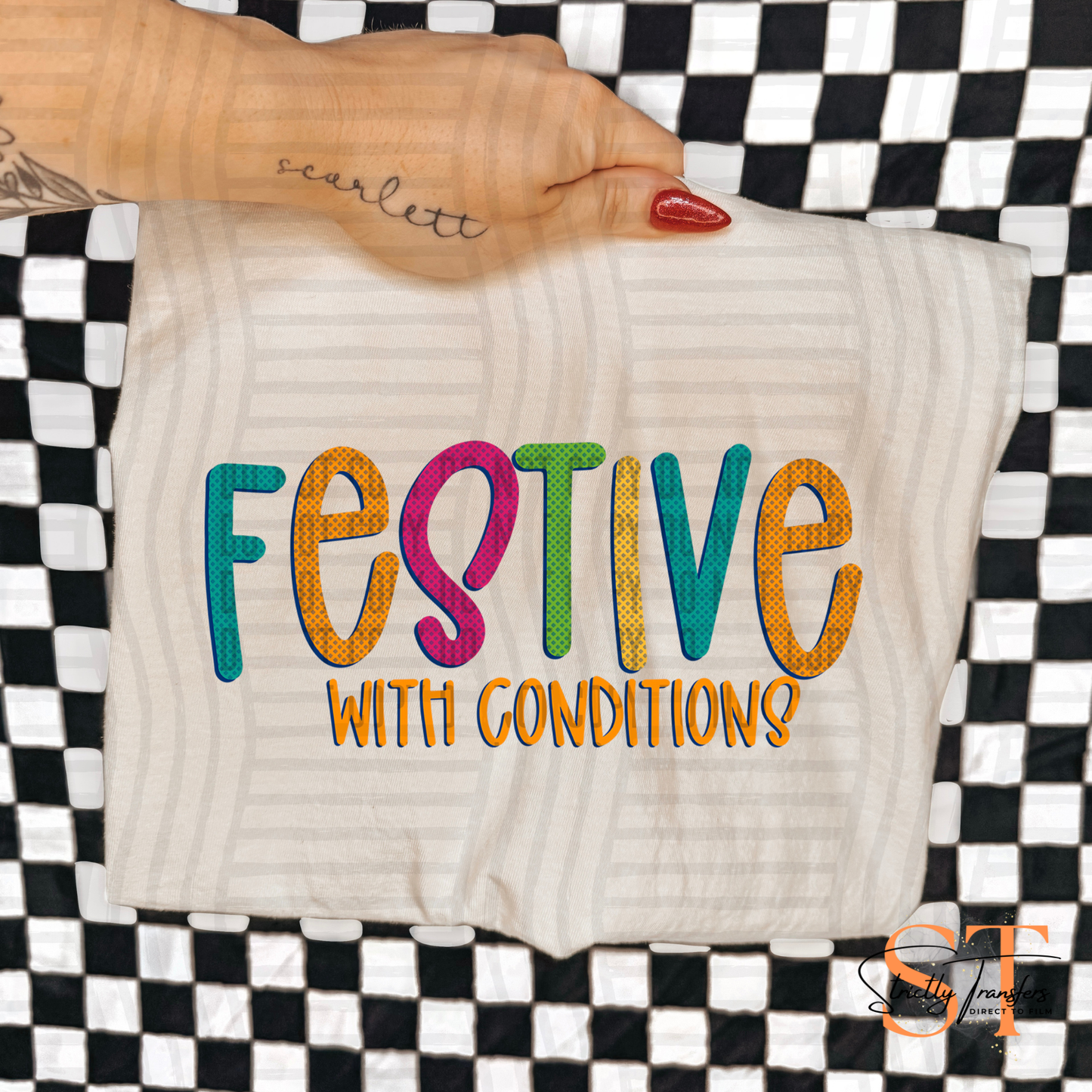 Festive with Conditions Direct to Film Transfers