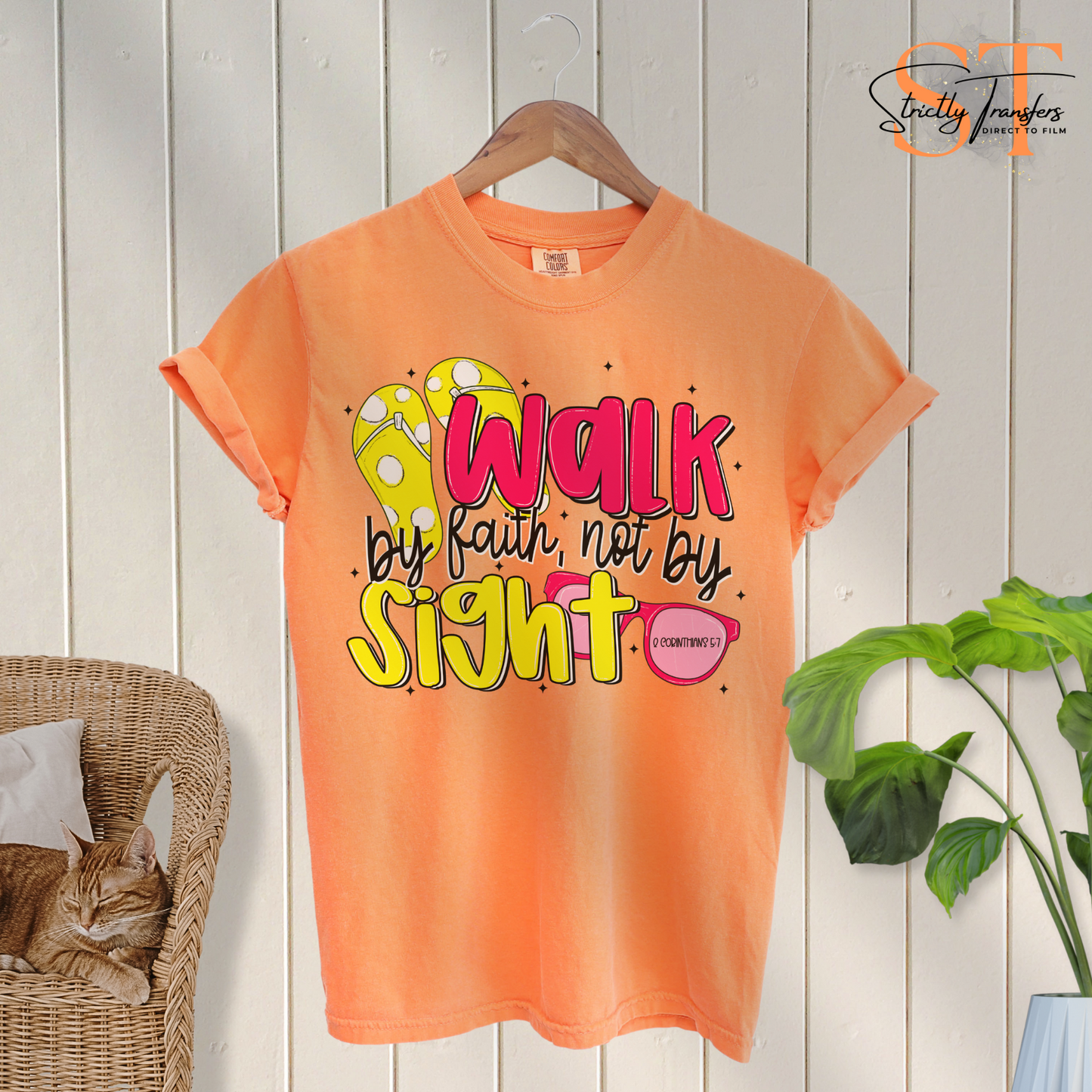 Walk by Faith not by Sight Direct to Film Transfers