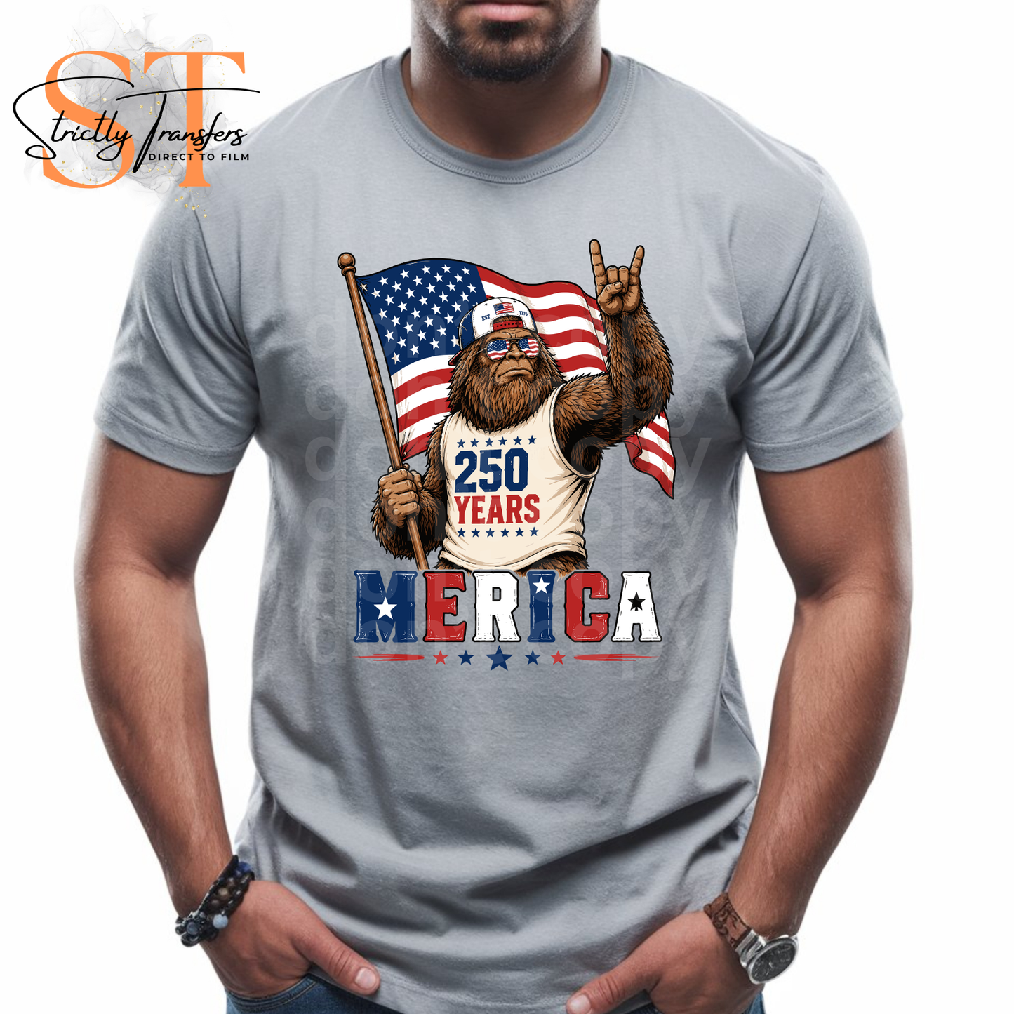 Merica 250 Bigfoot Direct to Film Transfers
