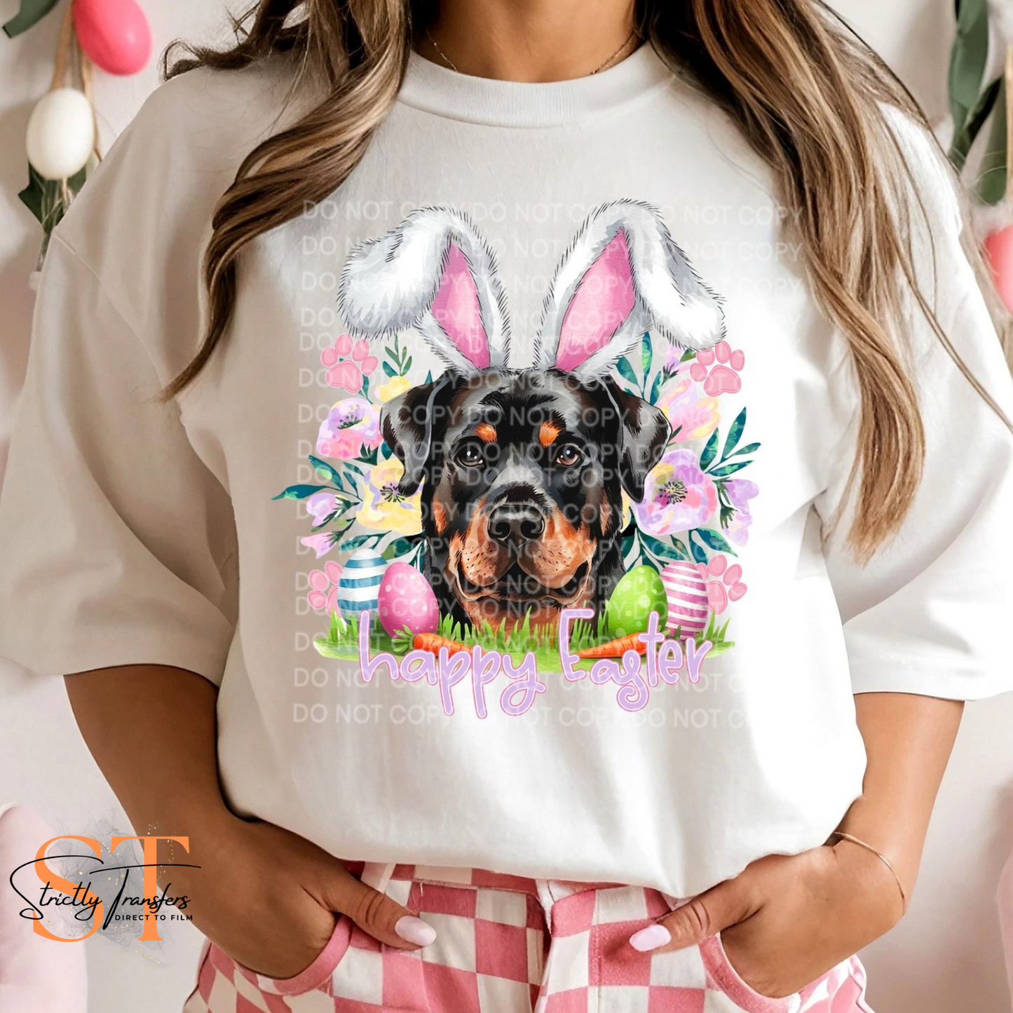 Rotweiller Happy Easter Direct to Film Transfers