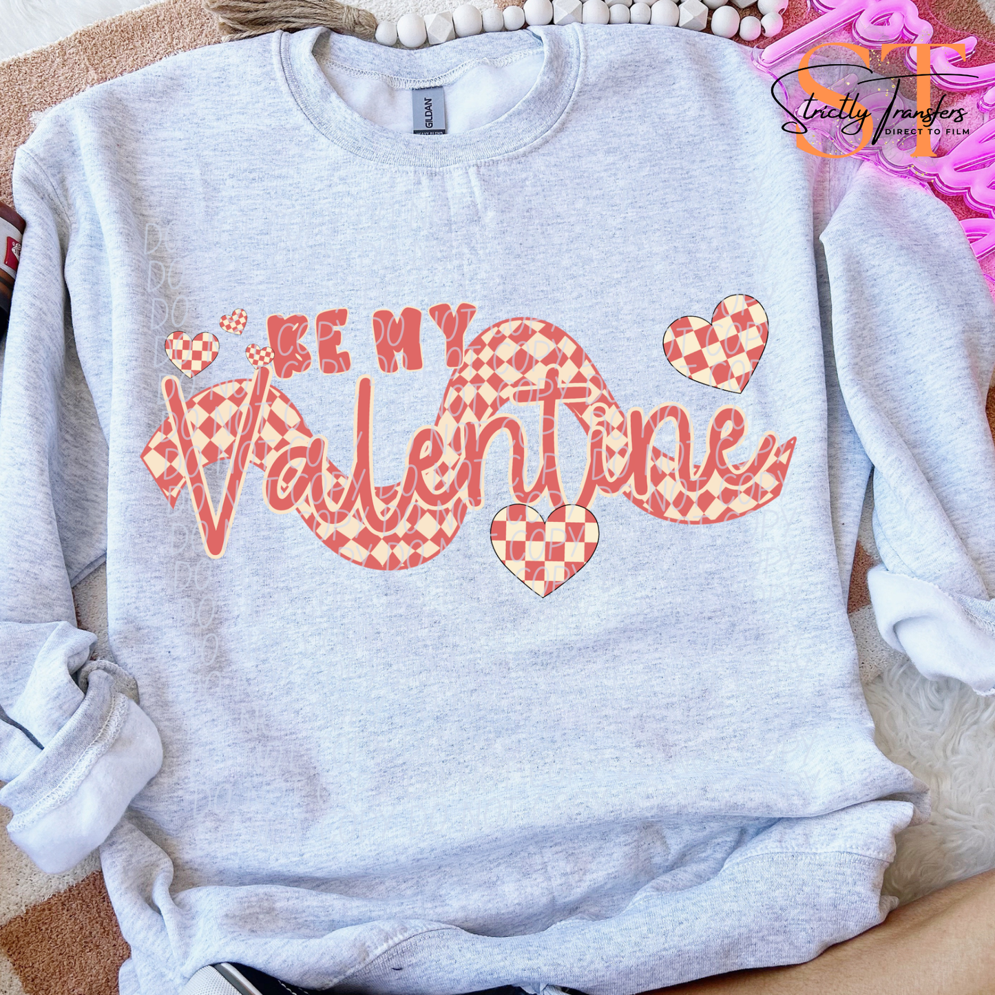 Be My Valentine Checker Direct to Film Transfers