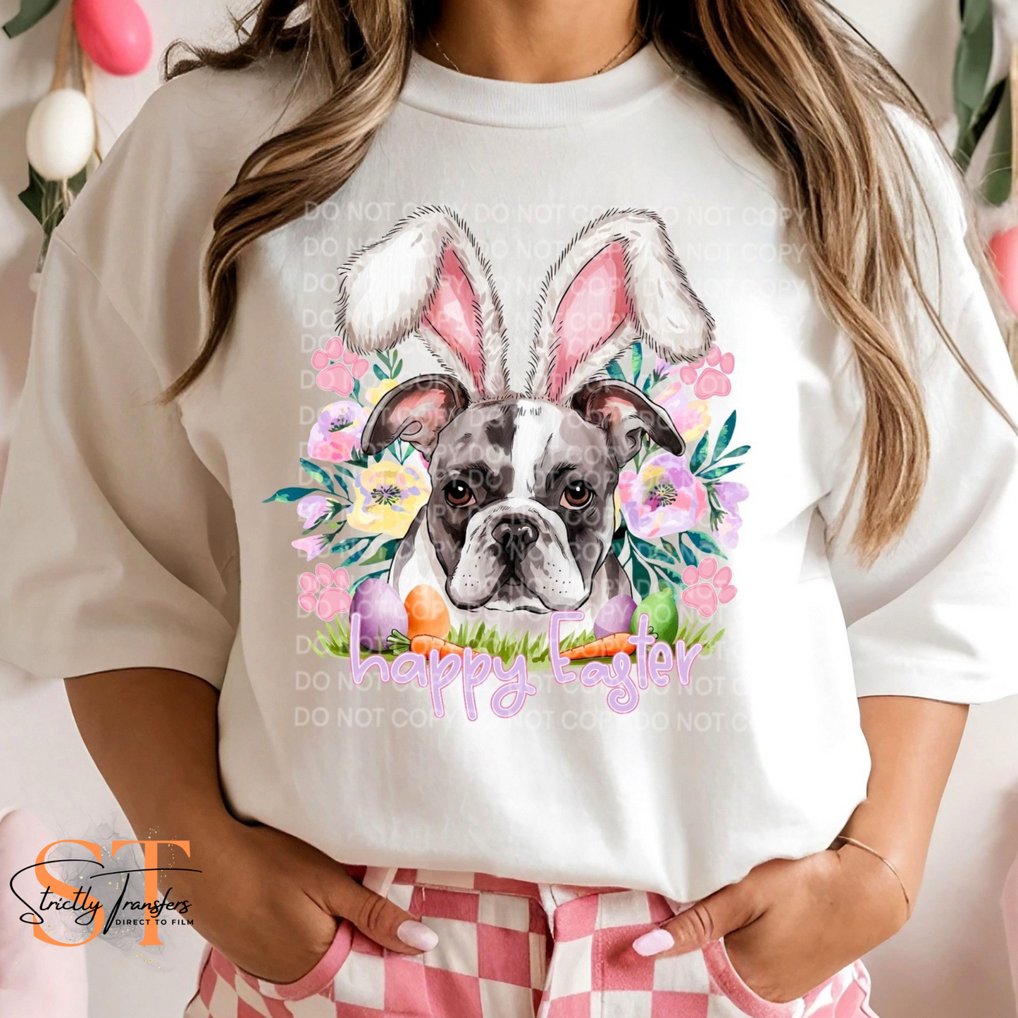 Boston Terrier Happy Easter Direct to Film Transfers