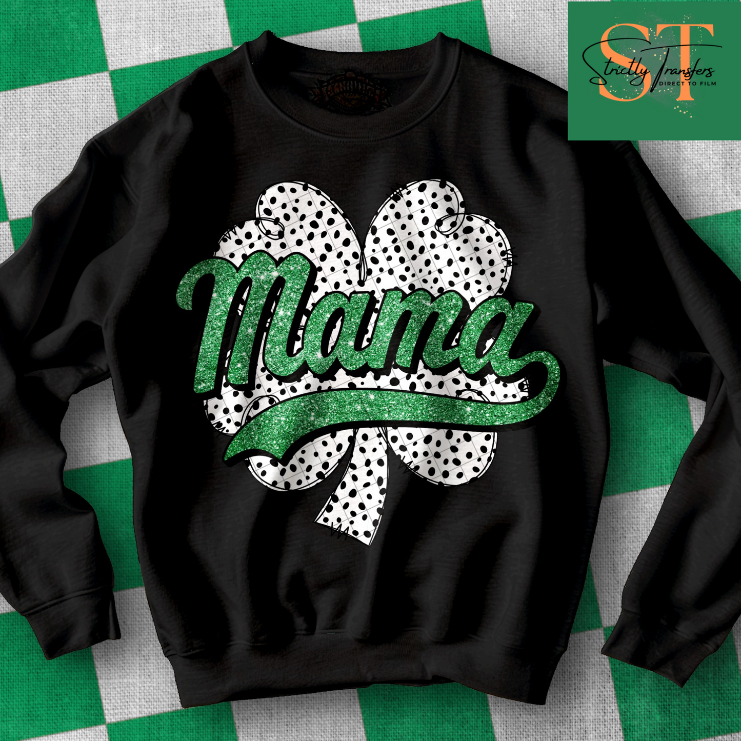 Lucky Mama Dot Shamrock Direct to Film Transfers